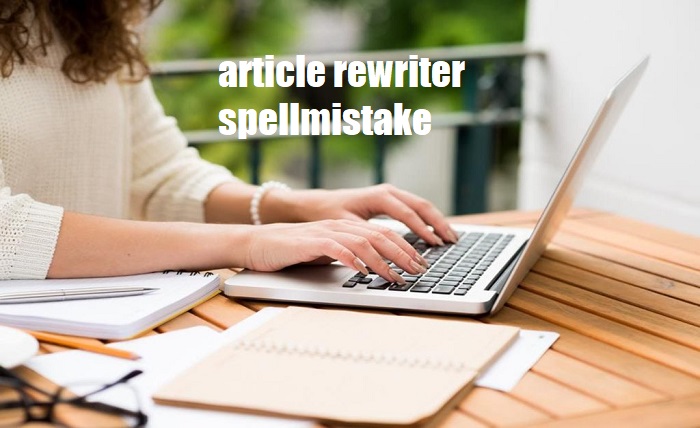 article rewriter spellmistake