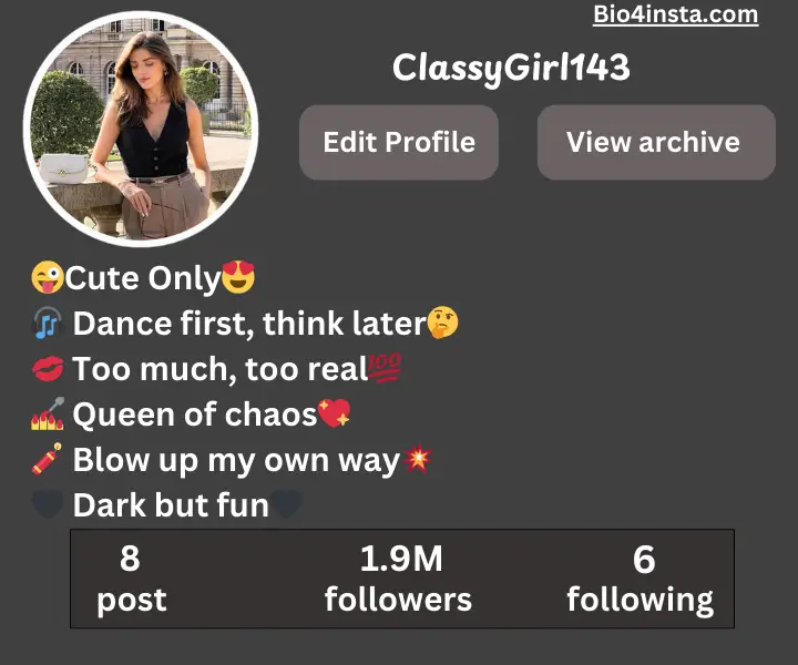 Classy Bio For Instagram For Girl