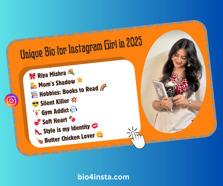 Unique Bio for Instagram for Girl in 2025
